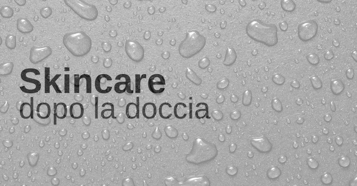 skincare-dopo-la-doccia